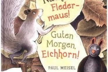Die Lesezwerge dürfen sich am Donnerstag, 17. Januar 2019, ab 14.30 Uhr auf die spannende Geschichte „Gute Nacht, Fledermaus – Guten Morgen, Eichhorn! freuen.