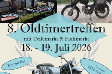 8. Oldtimertreffen mit Teilemarkt & Flohmarkt