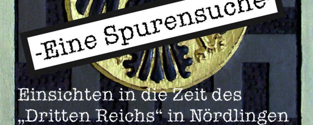 Die Sonderausstellung „13 Jahre – 13 Dinge“ ermöglicht Einsichten in die Zeit des „Dritten Reichs“ in Nördlingen. 
