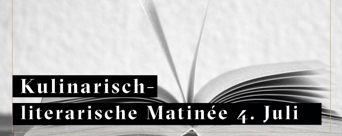 Kulinarisch-Literarische Matinee am Sonntag, 04. Juli 2021 um 11.00 Uhr auf „Meyers Keller“