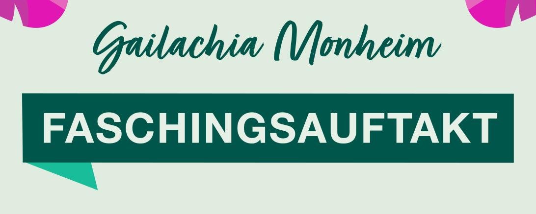 Flyer Faschingsauftakt der Galachia Monheim
