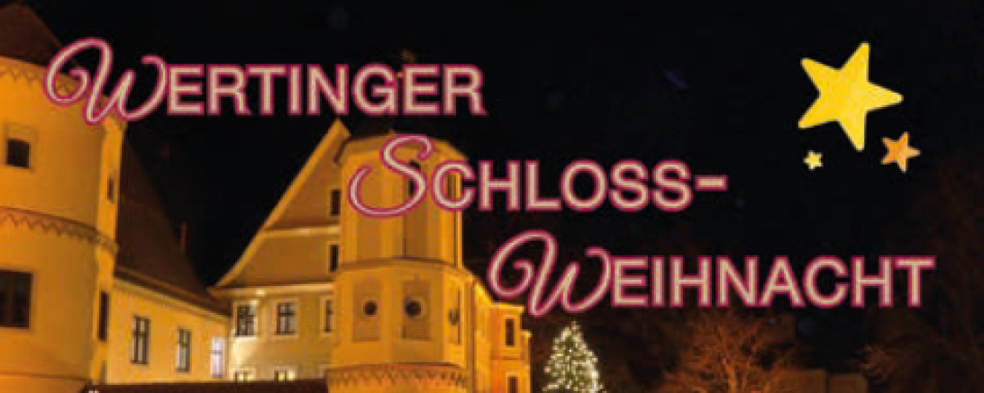 Wertinger Schlossweihnacht.