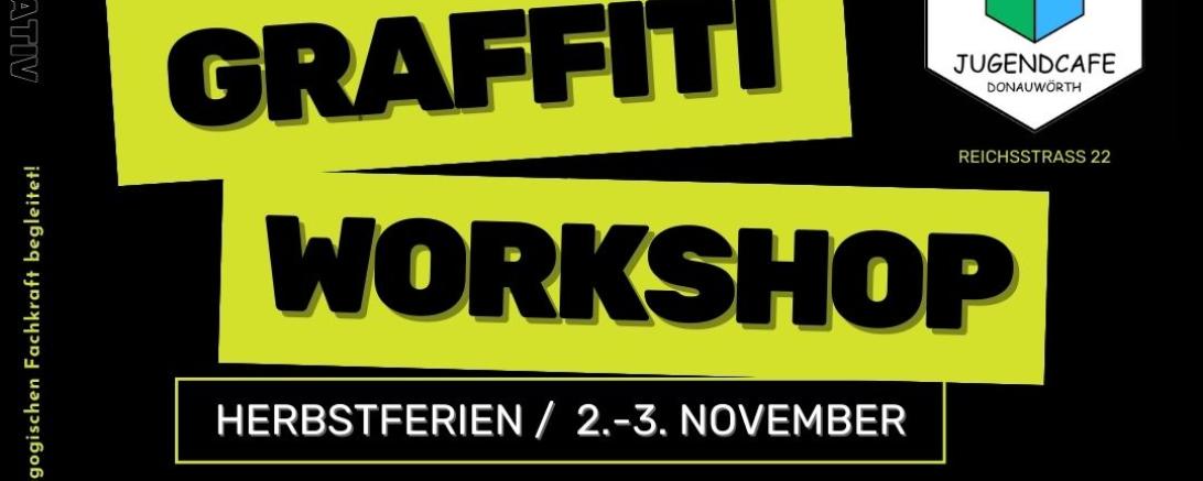 Das Bild zeigt einen Flyer vom Graffiti Workshop.