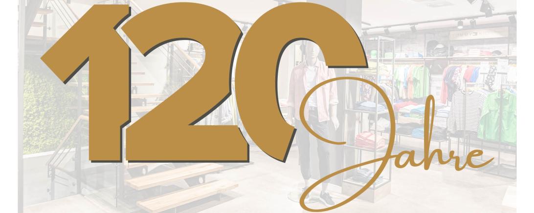120 Jahre Modehaus Lettenbauer