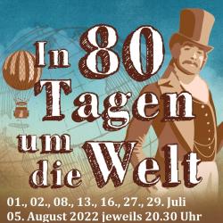 Das Bild zeigt das Plakat zur Vorstellung "In 80 Tagen um die Welt"